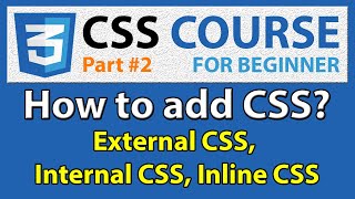 CSS Tutorial For Beginners in Hindi | How to add CSS | External CSS, Internal CSS, Inline CSS