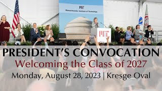 President's Convocation 2023 | Welcoming the Class of 2027