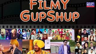 Filmy Gup Shup With Punjab Mail USA TV Channel | Bollywood/ Pollywood Updates