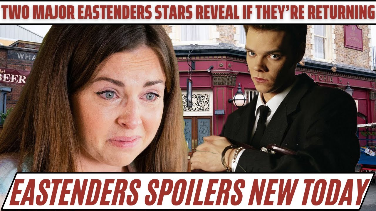 Breaking News: Exclusive Reveal - Two Major EastEnders Stars Reveal ...