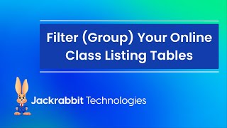 Filter (Group) Your Online Class Listing Tables