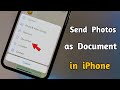 How to send Photos as Document in iPhone in Whatsapp
