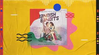 Sajan bin Full Audio Version (With Lyrics)- Bandish Bandits