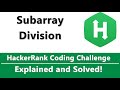 Subarray Division Hackerank Challenge Solution
