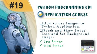 How to Use Image in our Python Application? | Set Image as Background of Application #Part19