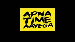 Apna Time Aayega - COVID-19 Remix