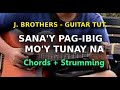 J. Brothers - Sana'y Pag-ibig Mo'y Tunay Na - Guitar chords Tutorial