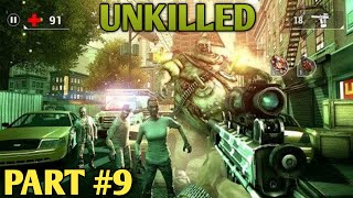UNKILLED - Zombie Games FPS Mobile | Gameplay Walkthrough | PART 9 ANDROID [1080P 60FPS]