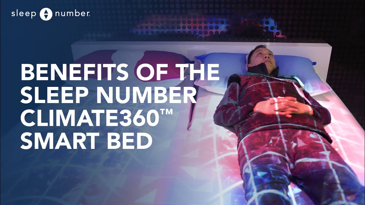 Benefits Of The Sleep Number Climate360™ Smart Bed - YouTube