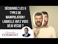 Les 6 types de manipulation : ATTENTION aux relations toxiques !