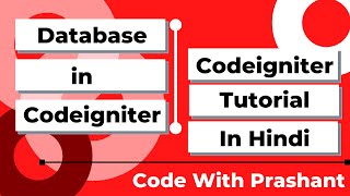 Database in Codeigniter | Database Connection In Codeigniter | Codeigniter tutorial in Hindi