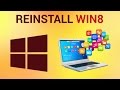 How to Reinstall Windows 8