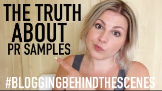 The Truth About PR Samples / Blogging Behind The Scenes
