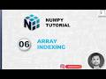 6. How To Access Data Using Array Indexing In NumPy