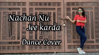 Nachan Nu Jee Karda | Angrezi Medium | Tanuja Sahu | Just Dance |