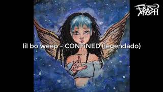 lil bo weep - CONFiNED (legendado)