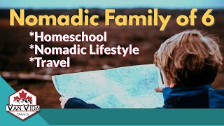 Nomadic Lifestyle with a Family