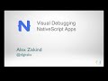 Visual Debugging NativeScript Apps
