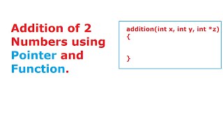 C Program To Add Two Numbers using Pointers