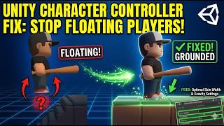 Fix Floating Character in Unity | Character Controller | Beginner Quick Guide