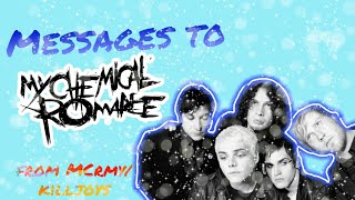 Messages to My Chemical Romance from MCRmy/Killjoys