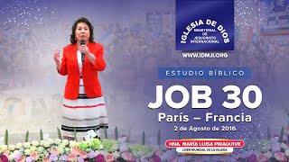 Estudio bíblico Job 30, Hna. María Luisa Piraquive, París Francia,02 agosto 2016, IDMJI