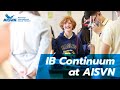 AISVN | IB Continuum Programme at American International School Vietnam