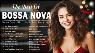 Relaxing Jazz Bossa Nova Playlist 🥂 Best Of Bossa Nova Covers 2024 🎁 Best Collection Bossa Nova jazz