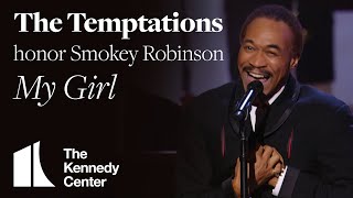 The Temptations - "My Girl" (Smokey Robinson Tribute) | 2006 Kennedy Center Honors