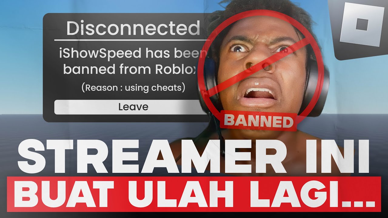 Streamer Ini Buat Ulah Lagii Di Roblox Ishowspeed Di Banned Roblox