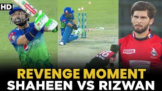 Revenge Moment | Shaheen Shah Afridi vs Mohammad Rizwan | HBL PSL | ML2L