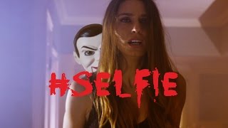 Horror Short Film - #Selfie