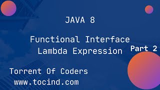 FUNCTIONAL INTERFACE JAVA 8 | FUNCTIONAL PROGRAMMING | LAMBDA EXPRESSION | STEP BY STEP | PART 2