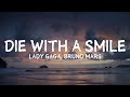 Lady Gaga, Bruno Mars - Die With A Smile (Lyrics) | Music Q