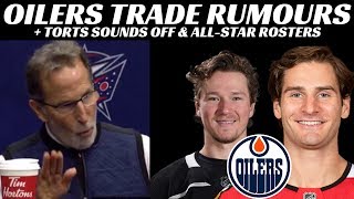 Oilers Trade Rumours, All Star Rosters & Torts Sounds off on Officials