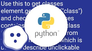 Using Selenium and Python, how to check whether the button is still clickable?