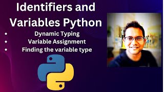 Python Identifiers and Variables : Building blocks of Code
