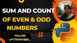 how to find sum of even and odd numbers in a list #python #programming #interview @pythonvibes_