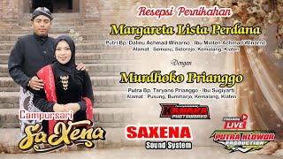 🔴#live RESEPSI PERNIKAHAN MARGARETHA & MURDHOKO - Csr. SAXENA  - SAXENA AUDIO - Semunu 20-11- 2024