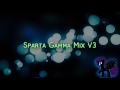 Sparta Gamma Mix V3 (-Reupload-)
