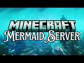 Mermaid Minecraft Server Official Launch!!