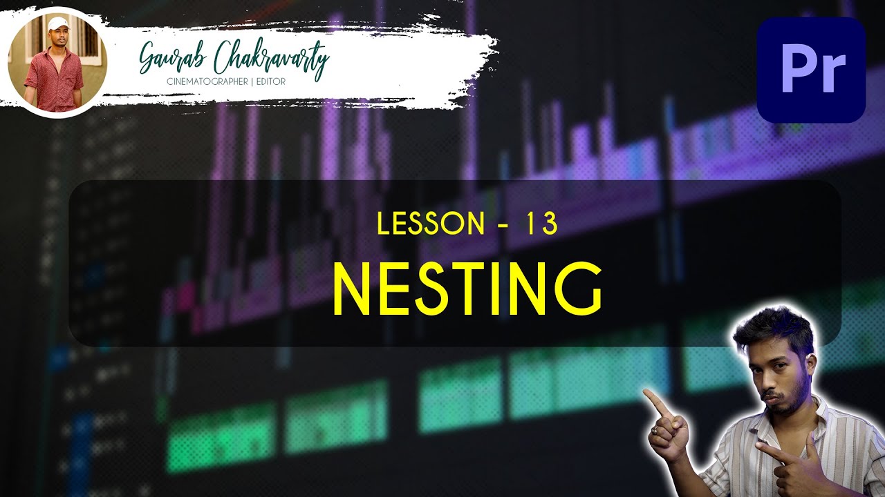 Lesson 13 Nesting Premiere Pro Tutorial Hindi 2024 Youtube