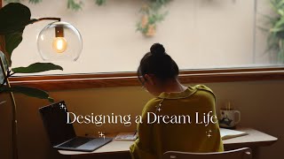 Cùng mình thiết kế cuộc sống trong mơ 🔮 Life design with me