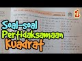 BAHAS TUNTAS SOAL-SOAL PERTIDAKSAMAAN KUADRAT (1)