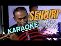 SENDIRI KARAOKE NADA COWOK PRIA