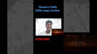 #thunivu #chillachillasong Thunivu Chilla Chilla song reaction #shorts #shortsfeed #trending #viral