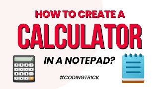 How to create a CALCULATOR in notepad [Coding Trick]