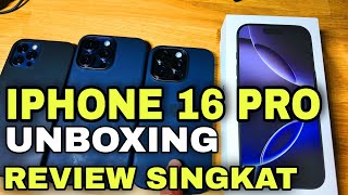 Unboxing dan Review Singkat iPhone 16 Pro | Bahasa Indonesia