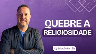 A Religiosidade Está Destruindo Seu Lar? Como Mudar Isso | Pr. Cristiano Pasiani | Estação Família