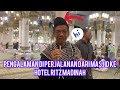 PENGALAMAN DIPERJALANAN DARI MASJID KE RITZ MADINAH